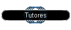 Tutores